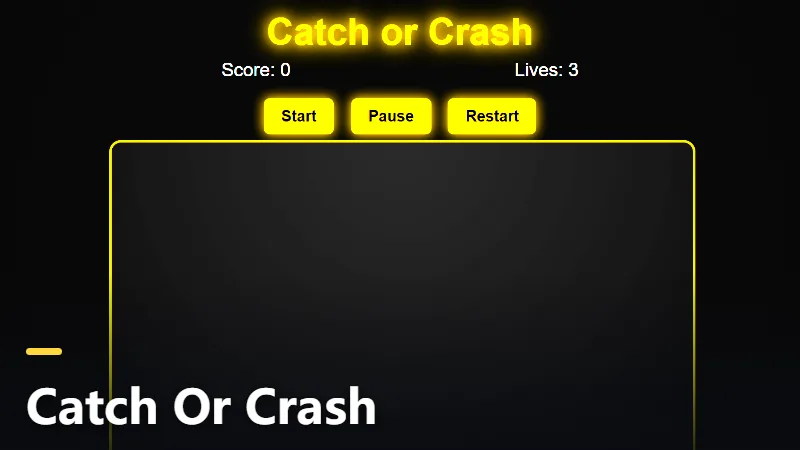Catch Or Crash