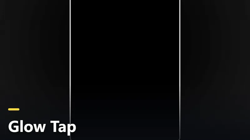 Glow Tap
