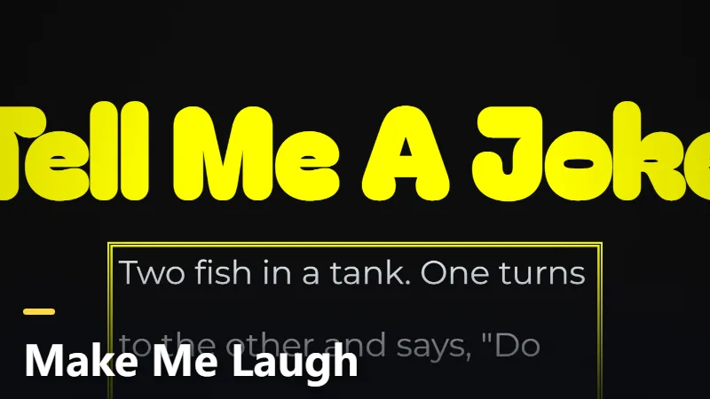 Make Me Laugh